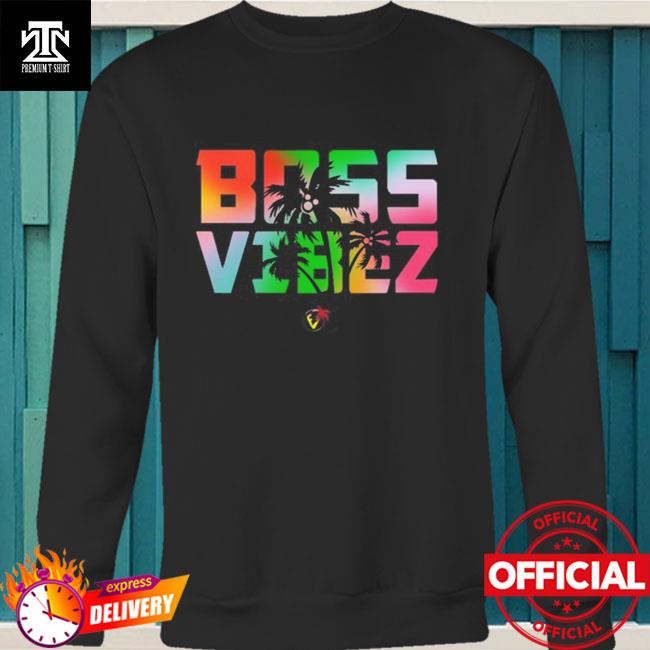 boss vibes only shirt