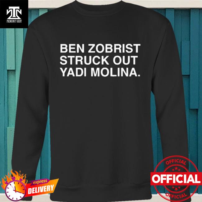 Bucktee Ben Zobrist Struck Out The Yadi Molina Shirt (Style: Sweatshirt, Color: Carolina Blue, Size: XL)